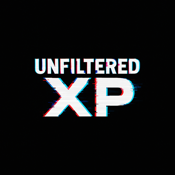 Unfiltered XP